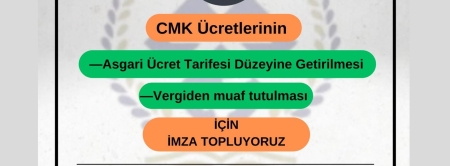 CMK (Ceza Muhakemesi Kanunu), AAÜT (Avukatlık Asgari Ücret Tarifesi) seviyesi taban olacak şekilde yükseltilmesi ve vergiden muaf tutulması için imza topluyoruz