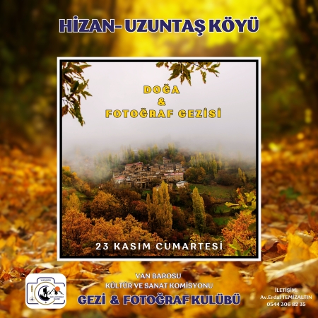 Hizan-Gayda-Uzuntaş Köyü Doğa Gezisi ve Fotoğraf Etkinliği